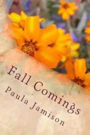 Fall Comings by Paula Jamison (English) Paperback Book
