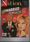 DONALD TRUMP / UNMARRIED TO THE MOB THE NATION MAGAZINE NOV 27 2023 NO LABEL