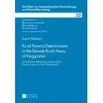 RURAL POVERTY DETERMINANTS IN THE REMOTE RURAL AREAS OF KYRGYZSTAN: A PRODUCTION EFFICIENCY IMPACT ON THE POVERTY LEVEL OF A RURAL HOUSEHOLD