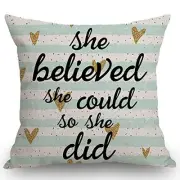 She Believed She Could So She Did Inspirational Quotes Throw Pillow Sw-003