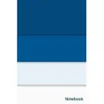 NOTEBOOK: SIMPLE AND ELEGANT EYE PLEASING COLORFUL NOTEBOOK COLORS: ORIENT-BAHAMA BLUE-CATSKILL WHITE-ALABASTER/LINED AND NUMBRE