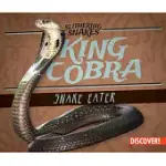 KING COBRA: SNAKE EATER