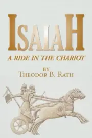 Rath - Isaiah A Ride in the Chariot - New paperback or softback - S555z