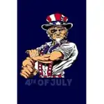 UNCLE SAM 4TH OF JULY: FUNNY UNCLE SAM PATRIOTIC 4TH OF JULY GIFTS AMERICAN UNCLE SAM GREAT GIFT FOR INDEPENDENCE DAY JOURNAL 6