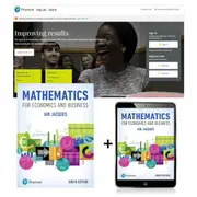 Mathematics for Economics and Business With MyLab Math Global