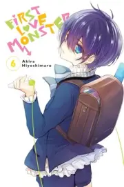 First Love Monster, Vol. 6 by Akira Hiyoshimaru (English) Paperback Book