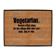 Vegetarian Ancient Tribal Slang - Funny Novelty Doormat Man Cave Floor mat