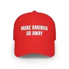 Embroidered Cap, "Make America Go Away" Political Statement Hat, Novelty Gift,