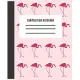 Composition Notebook: Cute Flamingo College Ruled for students