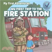 在飛比找三民網路書店優惠-My First Trip to the Fire Stat