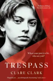 Trespass by Clark, Clare