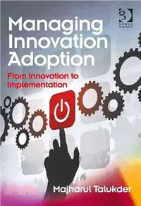 在飛比找三民網路書店優惠-Managing Innovation Adoption ―