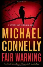 Fair Warning by Michael Connelly BRAND NEW HARDCOVER EXPEDITED SHIPPING