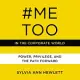 #MeToo in the Corporate World: Power, Privilege, and the Path Forward