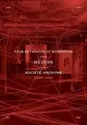 Four Metaphors of Modernism: From Der Sturm to the Soci?t? Anonyme by Jenny Ange