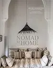 Nomad at Home: Designing the home more traveled HARDCOVER, 2022 by Hilary Rob...