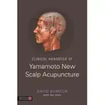 CLINICAL HANDBOOK OF YAMAMOTO NEW SCALP ACUPUNCTURE