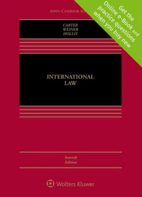 International Law [Connected Casebook] (Aspen Casebook) by Barry E. Carter, All