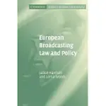EUROPEAN BROADCASTING LAW AND POLICY