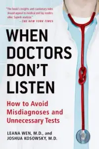 在飛比找博客來優惠-When Doctors Don’t Listen: How
