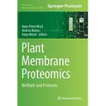 PLANT MEMBRANE PROTEOMICS: METHODS AND PROTOCOLS