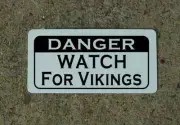 DANGER WATCH FOR VIKINGS Metal Sign for Golf Club Ball Hunting Vintage Style