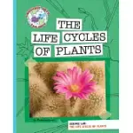 SCIENCE LAB: THE LIFE CYCLES OF PLANTS