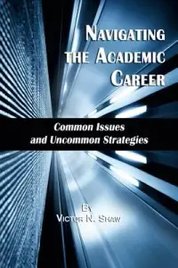 在飛比找博客來優惠-Navigating the Academic Career