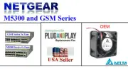 1x Replacement Fan for Netgear ProSafe M5300 GSM series