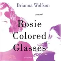 在飛比找三民網路書店優惠-Rosie Colored Glasses