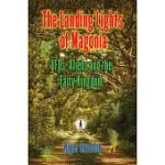 THE LANDING LIGHTS OF MAGONIA: UFOS, ALIENS AND THE FAIRY KINGDOM