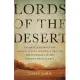 Lords of the Desert: The Battle Between the United States and Great Britain for Supremacy in the Modern Middle East