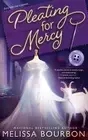 Pleating for Mercy: Harlow Cassidy Mystery #1 by Melissa Bourbon (English) Paper