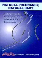 在飛比找三民網路書店優惠-Natural Pregnancy, Natural Bab