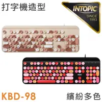在飛比找momo購物網優惠-【INTOPIC】KBD-98 有線鍵盤(炫彩打字機鍵帽)