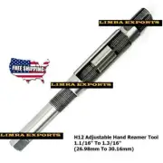 New Adjustable Hand Reamer H12 Sizes 1.1/16" To 1.3/16" 26.98mm To 30.16mm USA