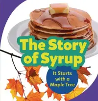 在飛比找博客來優惠-The Story of Syrup: It Starts 