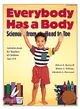 Everybody Has a Body: Science from Head to Toe/Activities Book for Teachers of Children Ages 3-6