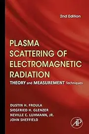 Plasma Scattering of Electromagnetic Radiation: Theory and Measurement Techniques