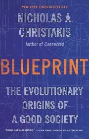 Blueprint The Evolutionary Origins of a Nicholas A Christakis Paperback