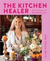 在飛比找三民網路書店優惠-The Kitchen Healer: The Journe