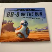 Star Wars BB-8 On The Run Book Drew Daywalt D17