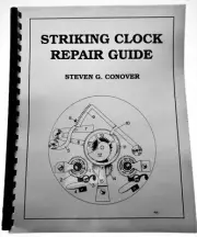 New Striking Clock Repair Guide By Steven Conover