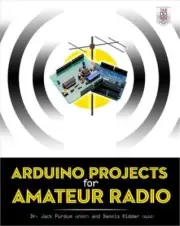 Arduino Projects for Amateur Radio (Paperback or Softback)