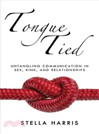 在飛比找三民網路書店優惠-Tongue Tied ― Untangling Commu