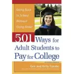 501 WAYS FOR ADULT STUDENTS TO PAY FOR COLLEGE