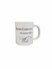 Ceramic Coffee Mug, White, 11-Ounce (Before I step out to save the World)