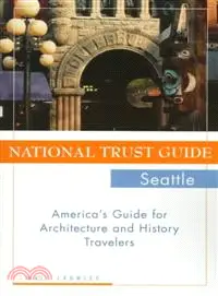 在飛比找三民網路書店優惠-NATIONAL TRUST GUIDE / SEATTLE