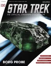 Star Trek Eaglemoss #130 Borg Probe. Brand New In Original Packaging & Unopened.