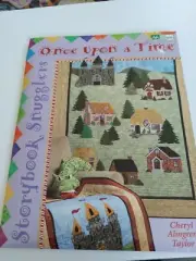 Quilt Pattern Vtg CHERYL ALMGREN TAYLOR Storybook Snugglers Once Upon a Time